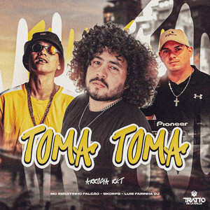 Toma Toma (Arrocha Rkt)