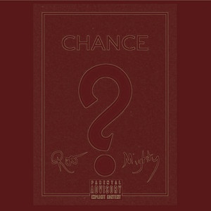 Chance by RooProducedIt, Mighty