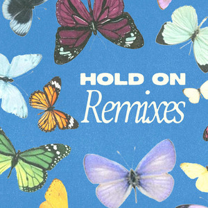 HOLD ON - Mizen Remix