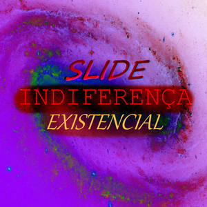 DJ Kryis - SLIDE INDIFERENÇA EXISTENCIAL