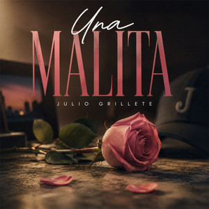 Una malita by Julio Grillete