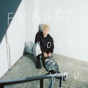 Forget About You by Kaito Mori