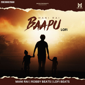Baapu - Lofi by Mani Rai, Robby Beats, Lofi Space