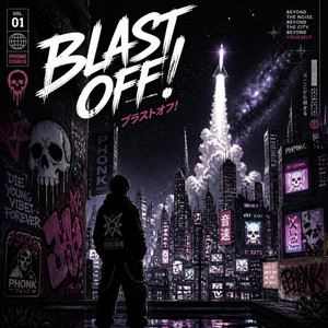 BLAST OFF!! - 2024 by Jack Dunce Presents, Jack Dunce, JaxxThaReaper