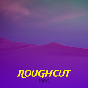 Roughcut