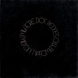 Milagree Dos Peixes - Album by Milton Nascimento | Spotify