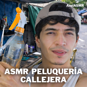 Asmr Gel en el Cabello de Peluquería Callejera by Axel ASMR