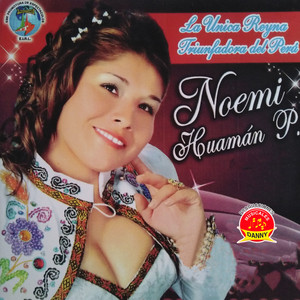 Noemi Huaman - Para Que Vas a Volver
