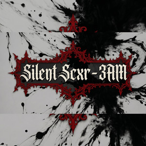 3AM by Silent Scxr