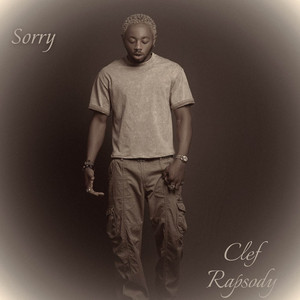 Clef Rapsody - Sorry