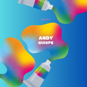 What are you doing by andy quispe