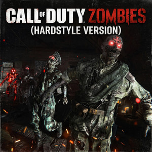 C.O.D ZOMBIES - Hardstyle by ZIFRIOS, Rick.staneke, AnyMoreZ