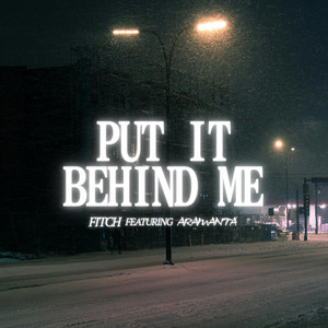 Put It Behind Me by Fitch, Aramanta
