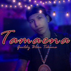 Guildy Blan Tikuna - Tamaena