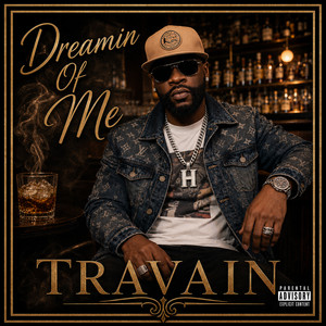 Dreamin Of Me by Travain