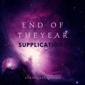 End of the year supplications