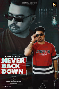 Sami jatt - Never Back Down