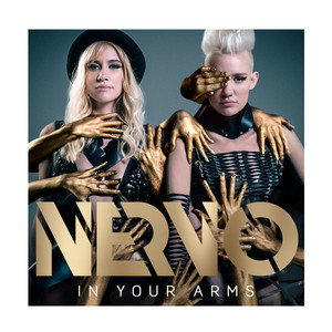 In Your Arms by NERVO
