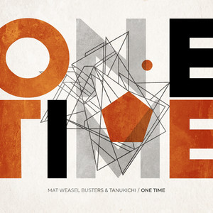 One Time by Mat Weasel Busters, Tanukichi