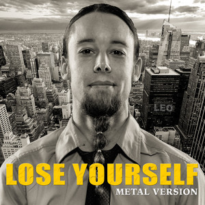 Lose Yourself (Metal Version)