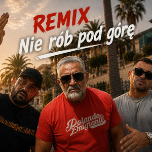 Nie rób pod górę - REMIX by Sadoch, Pawko Kaczy Proceder
