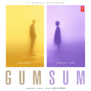 Gumsum by Aasa Singh, Aanchal Tyagi