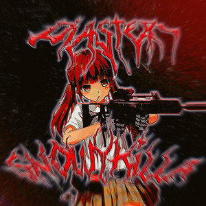 SnowYkilla — DIASTER