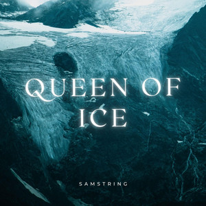 Queen Of Ice by Samstring