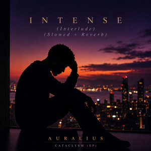 Intense (Interlude) - Alternate Version