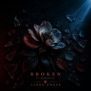 Broken by Jakke Chase, Hannah Ivy