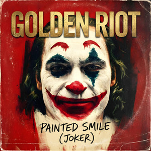 Painted Smile (Joker) by Golden Riot