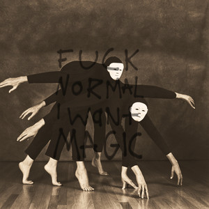 fuck normal i want magic cover art