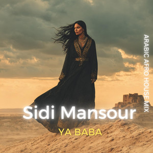 Ya Baba sidi mansour - arabic afrohouse by Iqa