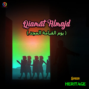 Heritage - Qiamat Almajd