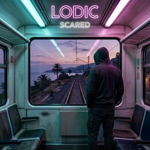 SCARED by Lodic