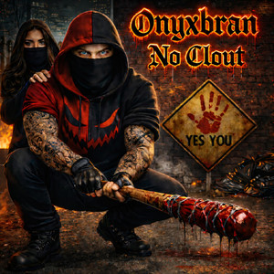 No Clout by OnyxBran