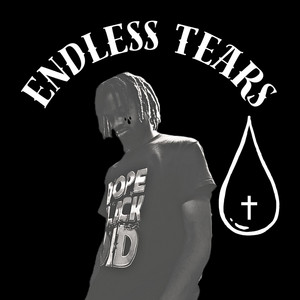 Endless Tears by J. Curtis
