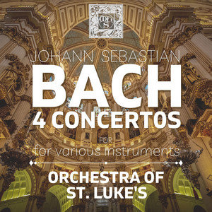 Bach: Four Concerti for Various Instruments - Album by Johann
