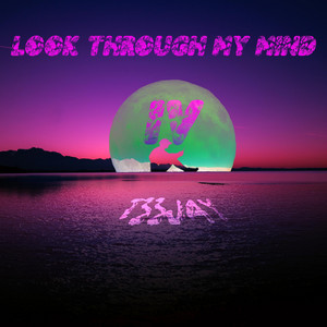 Look Through My Mind 4 by T33JAY