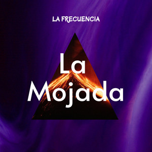 La Mojada by La Frecuencia