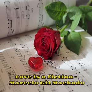 Love is a fiction