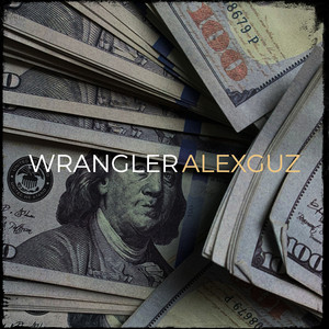 Alex Guz - Wrangler