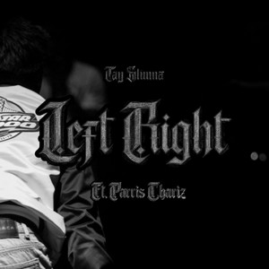 Left Right by Tay Stunna, Parris Chariz