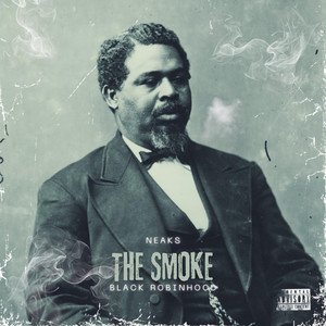The Smoke (Black Robinhood)