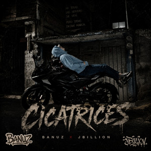 Cicatrices by BANUZ, JBillion