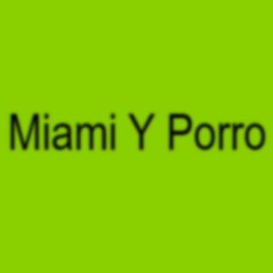 Miami y Porro