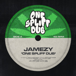 One Spliff Dub by Jamezy