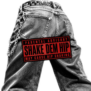 Shake Dem Hip by CARTFISH