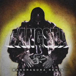 Mandragora — Gangsta (Mandragora Remix) (2026)