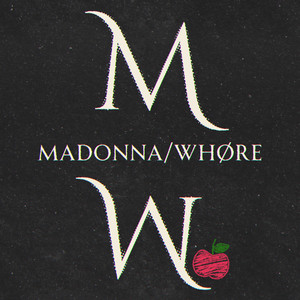 MADONNA/WHØRE by Harley Olivia
